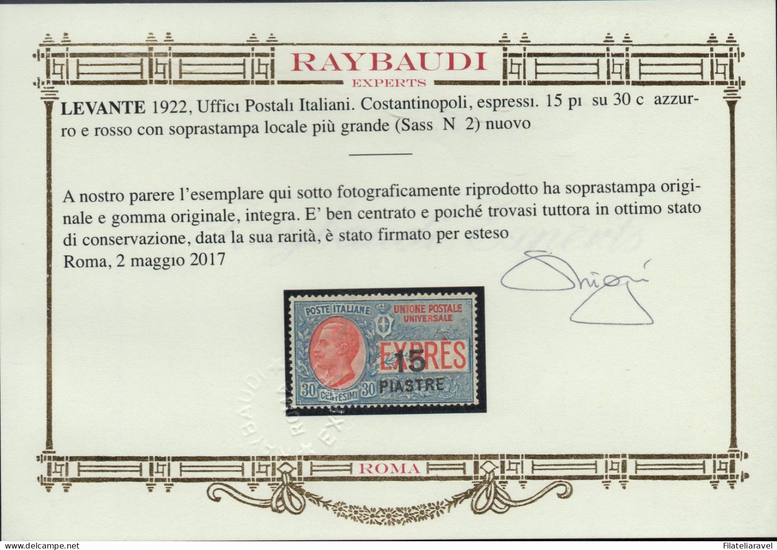 ** 1922 - Levante - Espresso Di Italia (2) Soprastampato + Grande,integro, Cert Raybaudi / Cilio (1.875) - Bureaux D'Europe & D'Asie