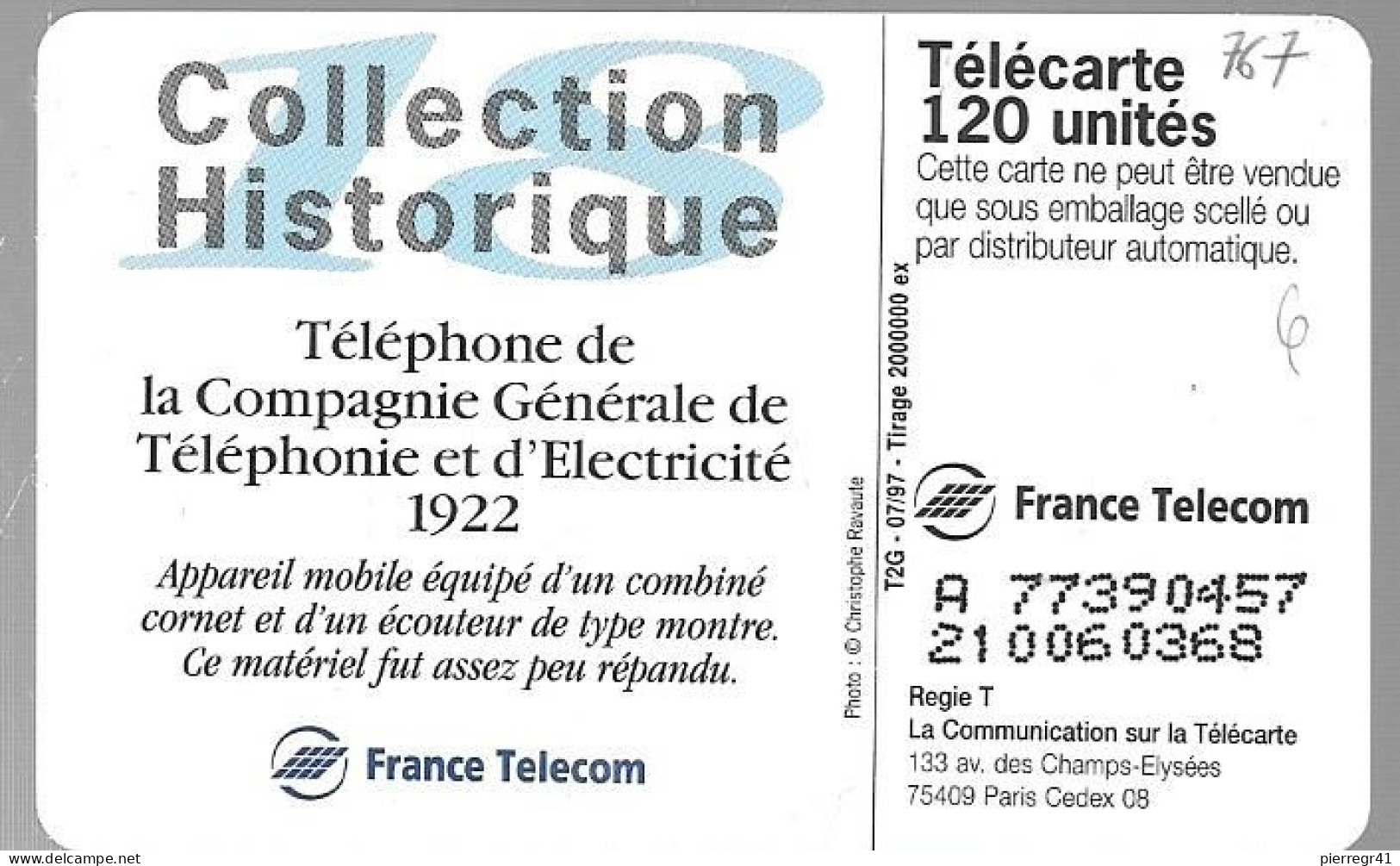 CARTE-PUBLIC-120U-F 767-SO3-JG-07/97-COL HISTO-C.G.T.E 1922-V°Série 0457 -Utilisé-TBE - 1997