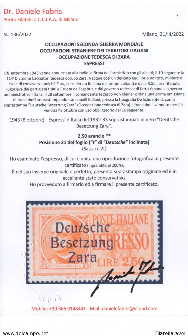 ** 1943 - Zara - Espressi Soprastampa In Nero (1-2) Varietà " T Inclinata "posizione 21 Del Foglio (2t) Cert. D. Fabris - Occ. Allemande: Zara