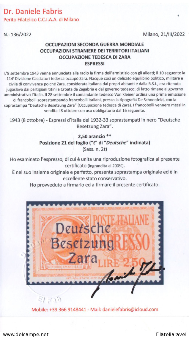 ** 1943 - Zara - Espressi Soprastampa In Nero (1-2) Varietà " T Inclinata "posizione 21 Del Foglio (2t) Cert. D. Fabris - German Occ.: Zara