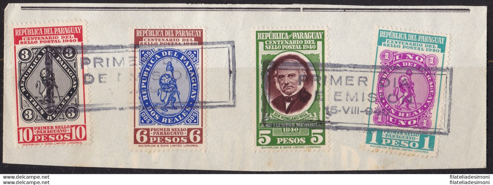 1940 PARAGUAY, N° 398/401 Centenario Del Francobollo ANNULLO PRIMO GIORNO Su Fr - Autres - Amérique