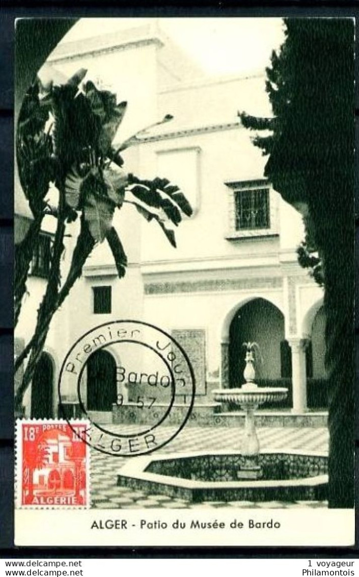 ALGERIE 340A - 18F Rouge Sur Carte-Maximum - ALGER : Patio Du Musée Du Bardo - Oblitéré PJ 1-9-57 - Très Beau - Maximumkaarten