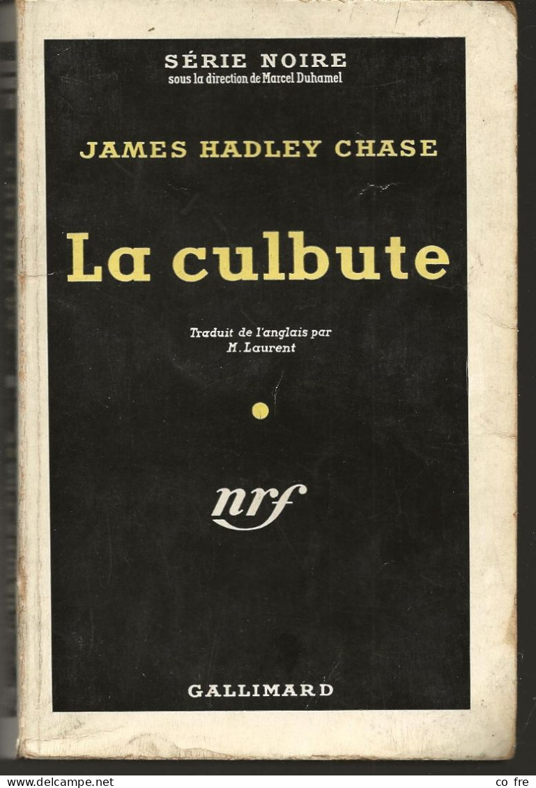 SÉRIE NOIRE N°158 "La Culbute" James Hadley Chase (voir Description) - Série Noire