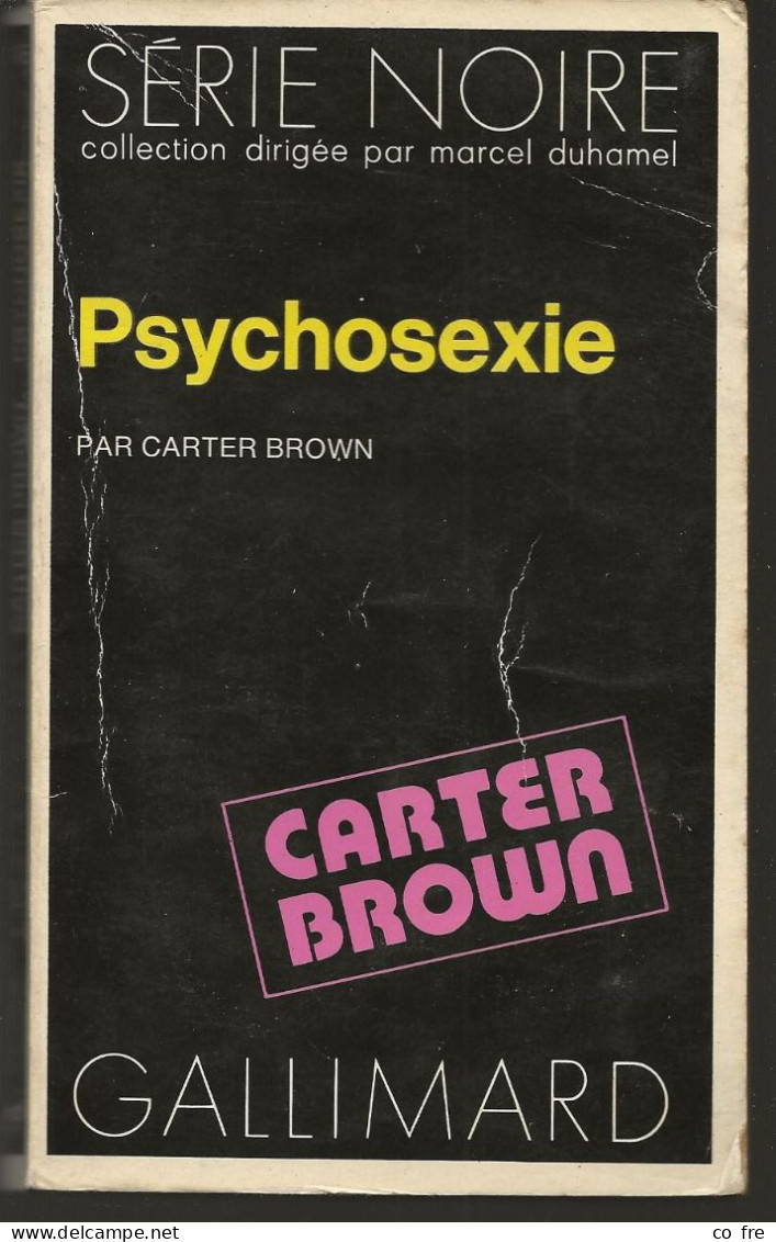 SÉRIE NOIRE N°1465 "Psychosexie" Carter Brown 1ère édition Française 1972 (voir Description) - Série Noire