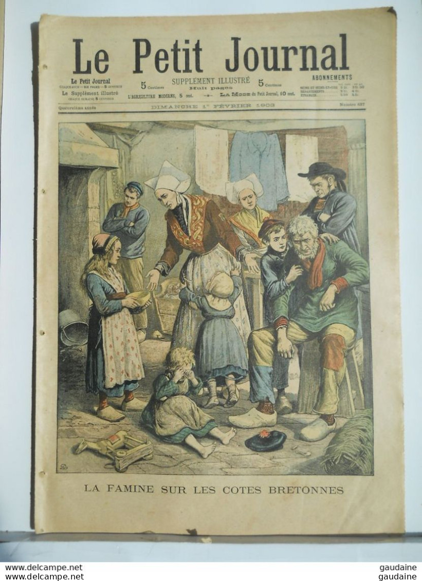 Le Petit Journal N°637 - 1 FEVRIER 1903 -LA FAMINE SUR LES COTES BRETONNES BRETAGNE- PRESENTATION DRAPEAU JEUNES SOLDATS - Le Petit Journal