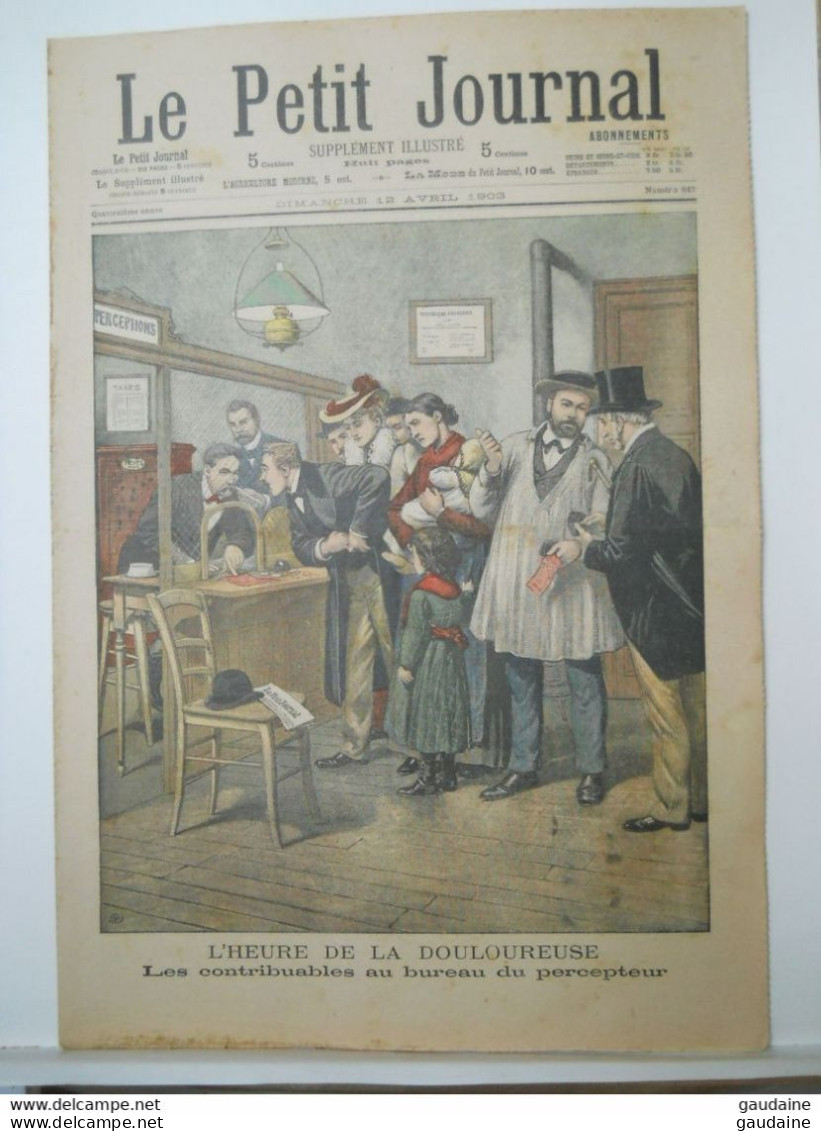 LE PETIT JOURNAL N°647 - 12 AVRIL 1903 - LES CONTRIBUABLES AU BUREAU DU PERCEPTEUR - CIRQUES - Le Petit Journal