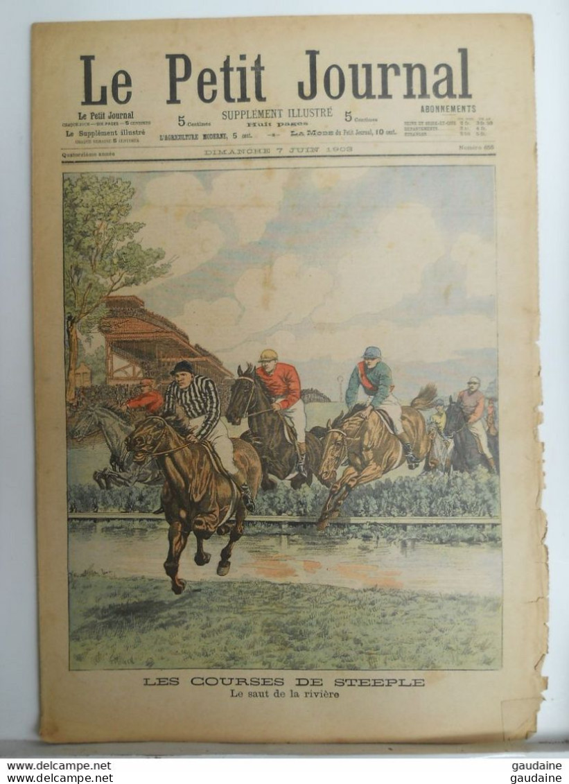 LE PETIT JOURNAL N°655 - 7 JUIN 1903 - LES COURSE DE STEEPLE EQUITATION - LA COURSE AUTOMOBILE PARIS-MADRID - Le Petit Journal