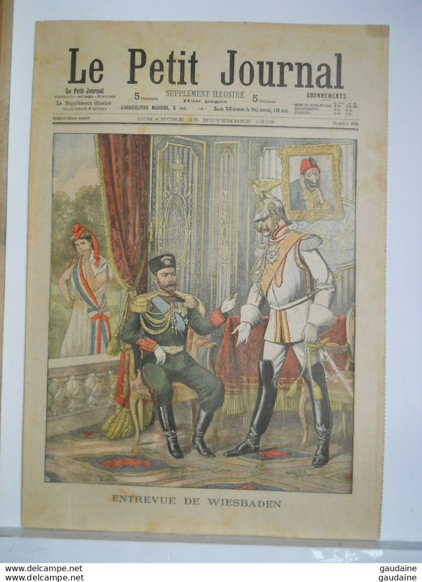 LE PETIT JOURNAL N°678 - 15 NOVEMBRE 1903 - WIESBADEN TSAR NICOLAS II RUSSIE Et L'empereur Guillaume II ALLEMAGNE- IENA - Le Petit Journal