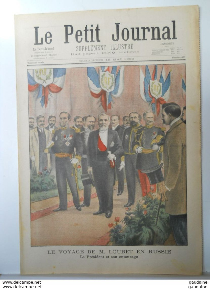 LE PETIT JOURNAL N° 600 -18 MAI 1902 - VOYAGE DE M. LOUBET EN RUSSIE - Le Petit Journal