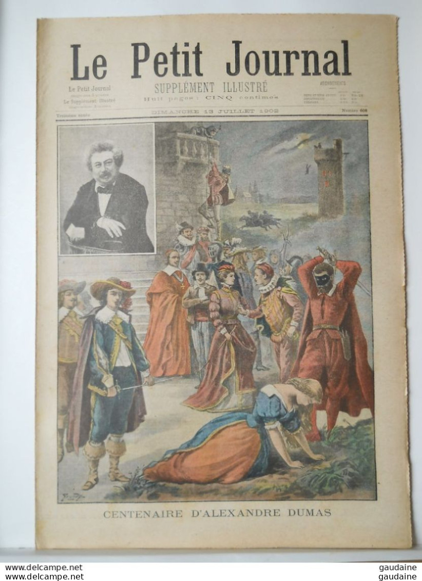 LE PETIT JOURNAL N° 608 - 13 JUILLET 1902 - CENTENAIRE D'ALEXANDRE DUMAS - SAUVETEUR - Le Petit Journal