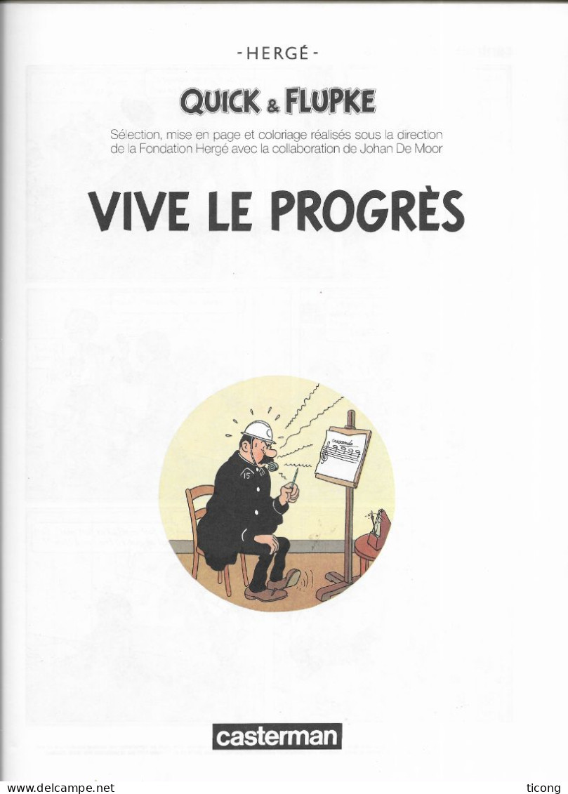 BD HERGE - QUICK ET FLUPKE, VIVE LE PROGRES - EDITION 8a1988  CASTERMAN DEPOT LEGAL1987, VOIR LES SCANNERS - Hergé