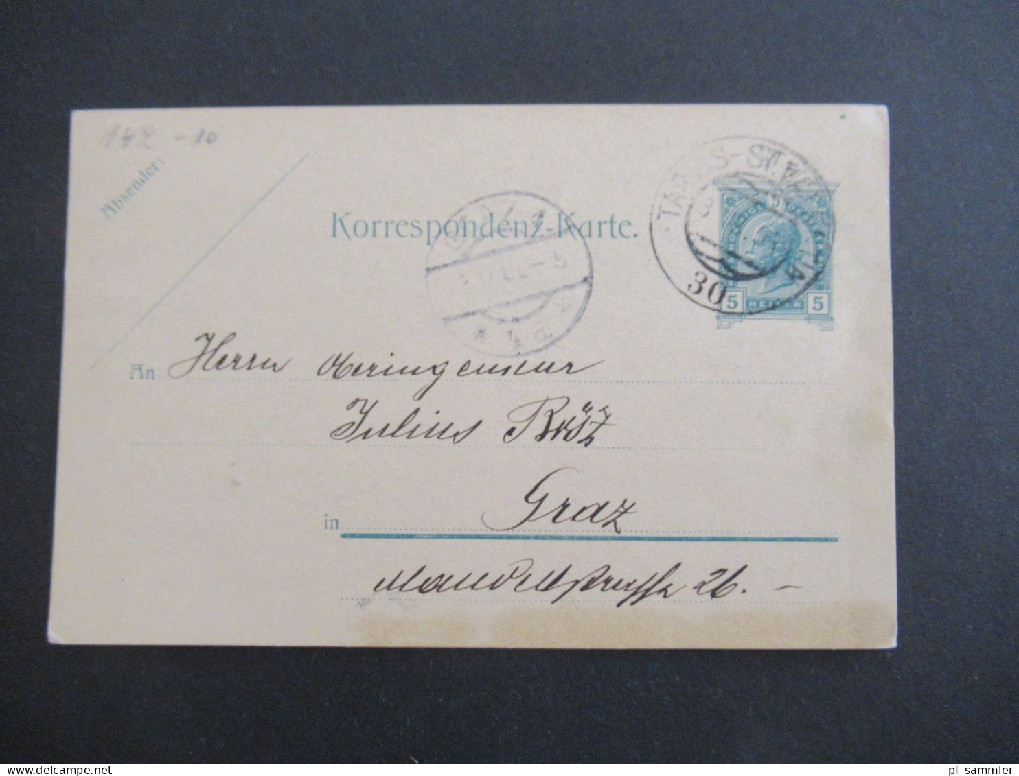 Österreich 1900 GA 5 Heller Stempel Tarvis St. Valentin Nach Graz Mit Ank. Stempel - Postkarten