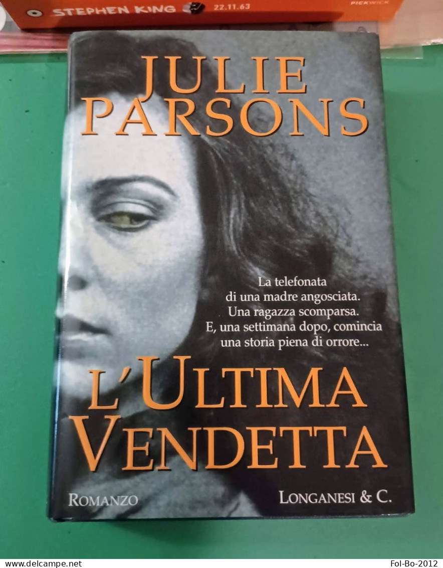 Julie Parsons L'ultima Vendetta Longanesi 1999 - Gialli, Polizieschi E Thriller