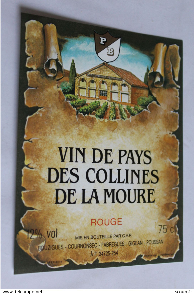 Etiquette Jamais Servie  Neuve  VIN DE PAYS DES COLLINES DE LA MOURE Rouge Bouzigues Cournonsec Fabregues Gigean Poussan - Andere & Zonder Classificatie