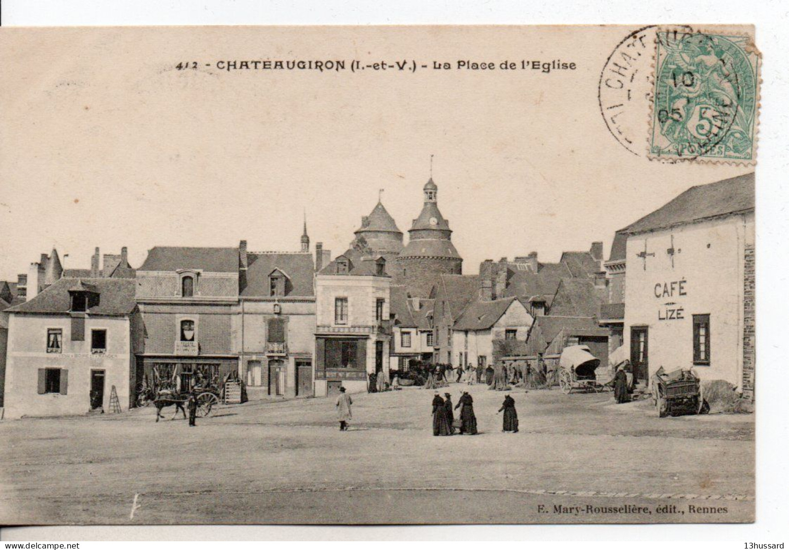Carte Postale Ancienne Châteaugiron - La Place De L'Eglise - Châteaugiron