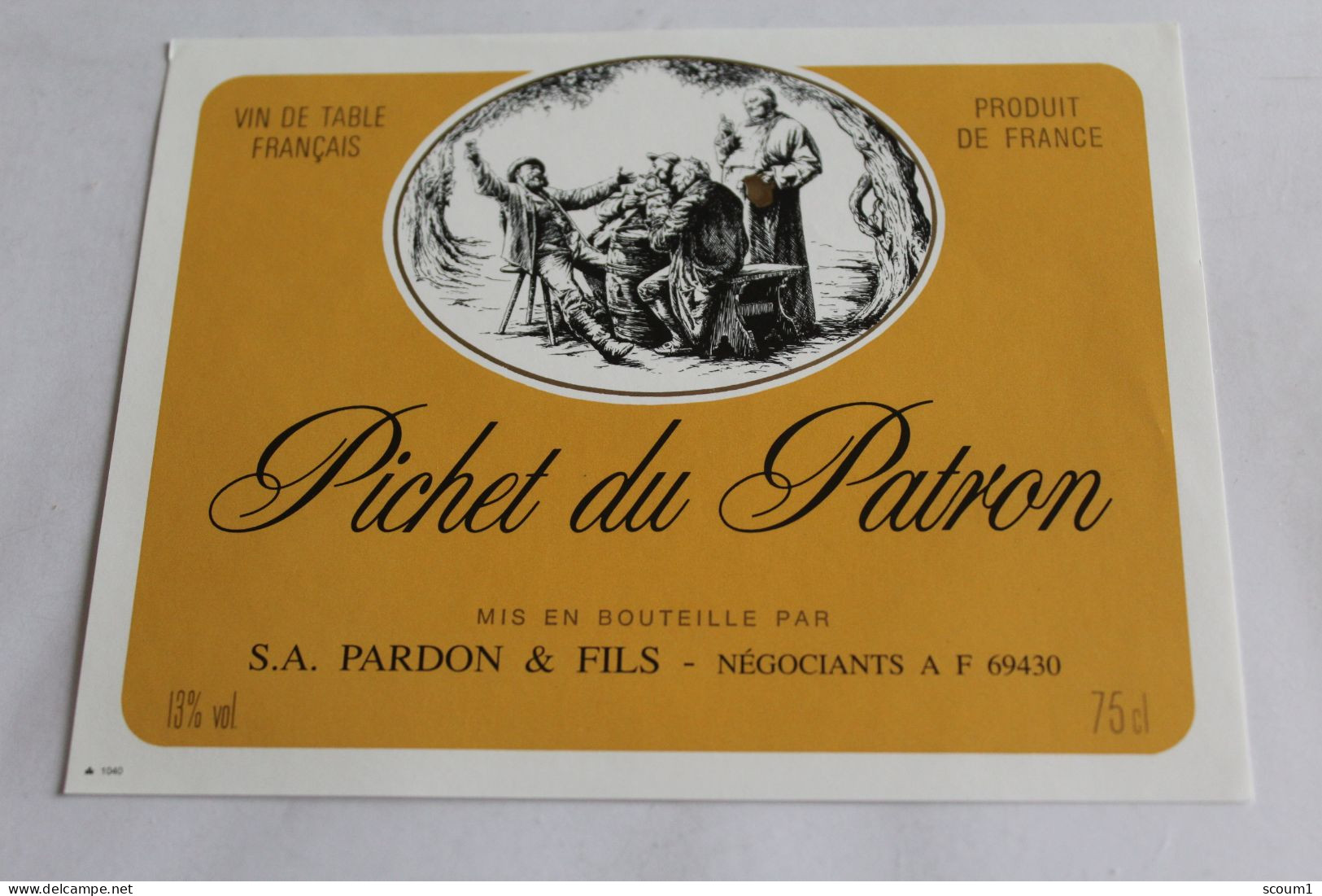 Etiquette Jamais Servie  Neuve    Pichet Du Patron S A PARDON FILS 69430 - Altri & Non Classificati