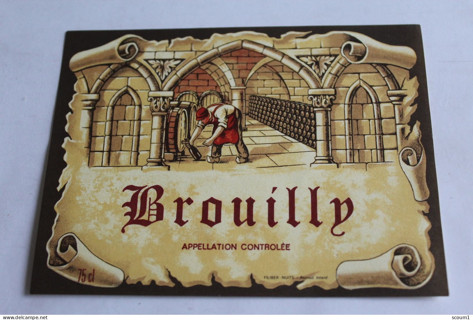 Etiquette Jamais Servie  Neuve    BROUILLY - Autres & Non Classés