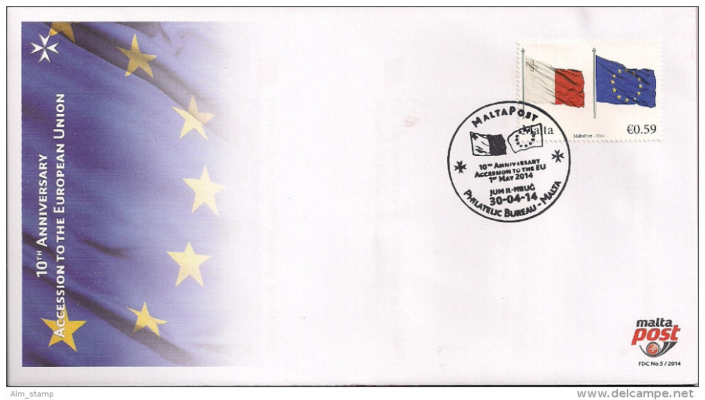 2014 Malta  Mi. 1847  FDC    10" Anniversary Accession To The European Union - 2014