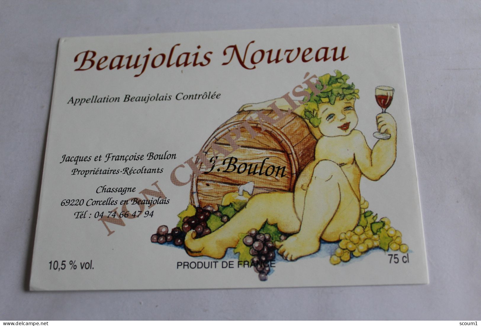 Etiquette Jamais Servie  Neuve   BEAUJOLAIS NOUVEAU Jacques Et Francoise BOULON 69220 CORCELLES EN BEAUJOLAIS - Other & Unclassified
