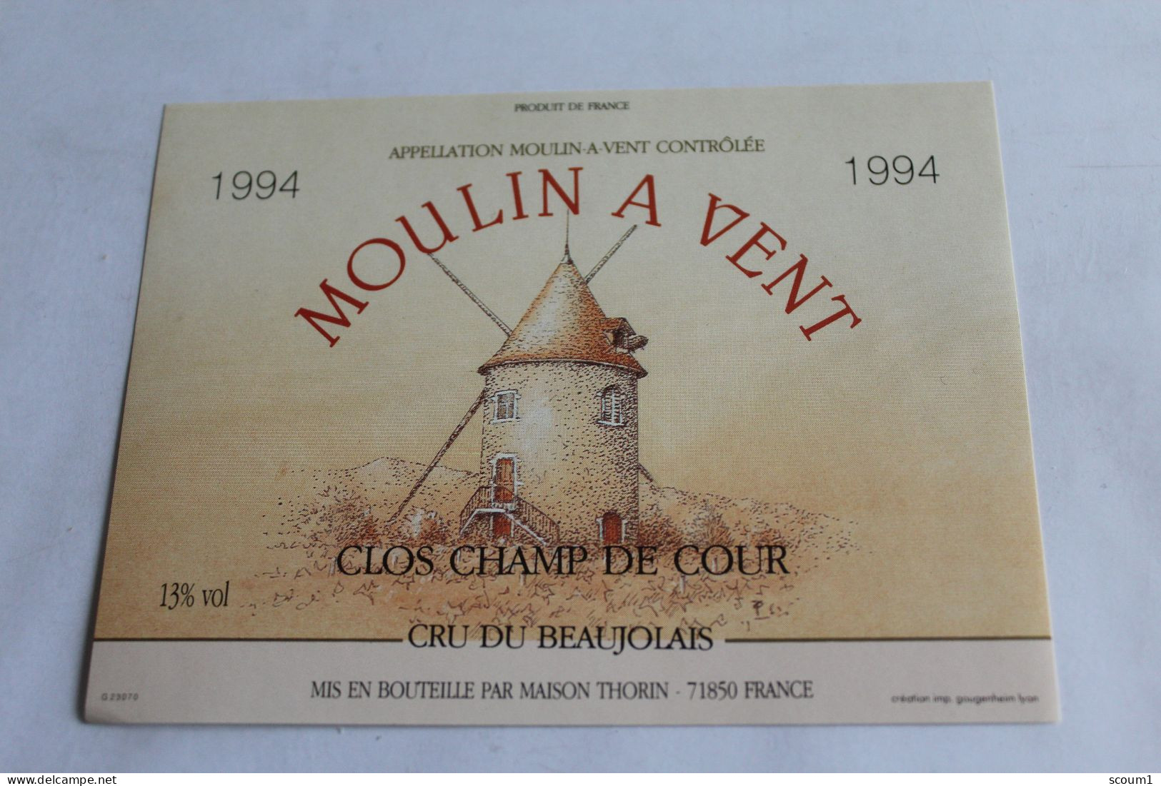 Etiquette Jamais Servie  Neuve MOULIN A VENT CLOS CHAMP DE COUR Cru Du Beaujolais Maison Thorin 71850 - Autres & Non Classés