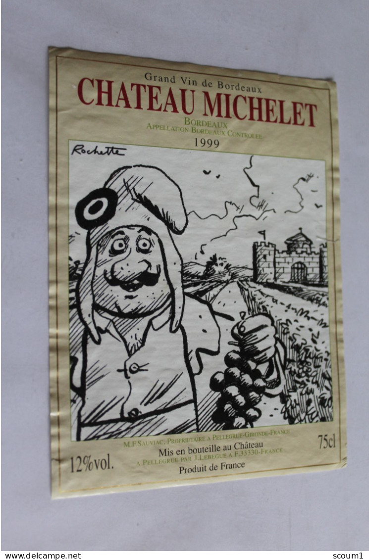 Etiquette Decolée   GRAND VIN DE BORDEAUX CHATEAU MICHELET - Autres & Non Classés