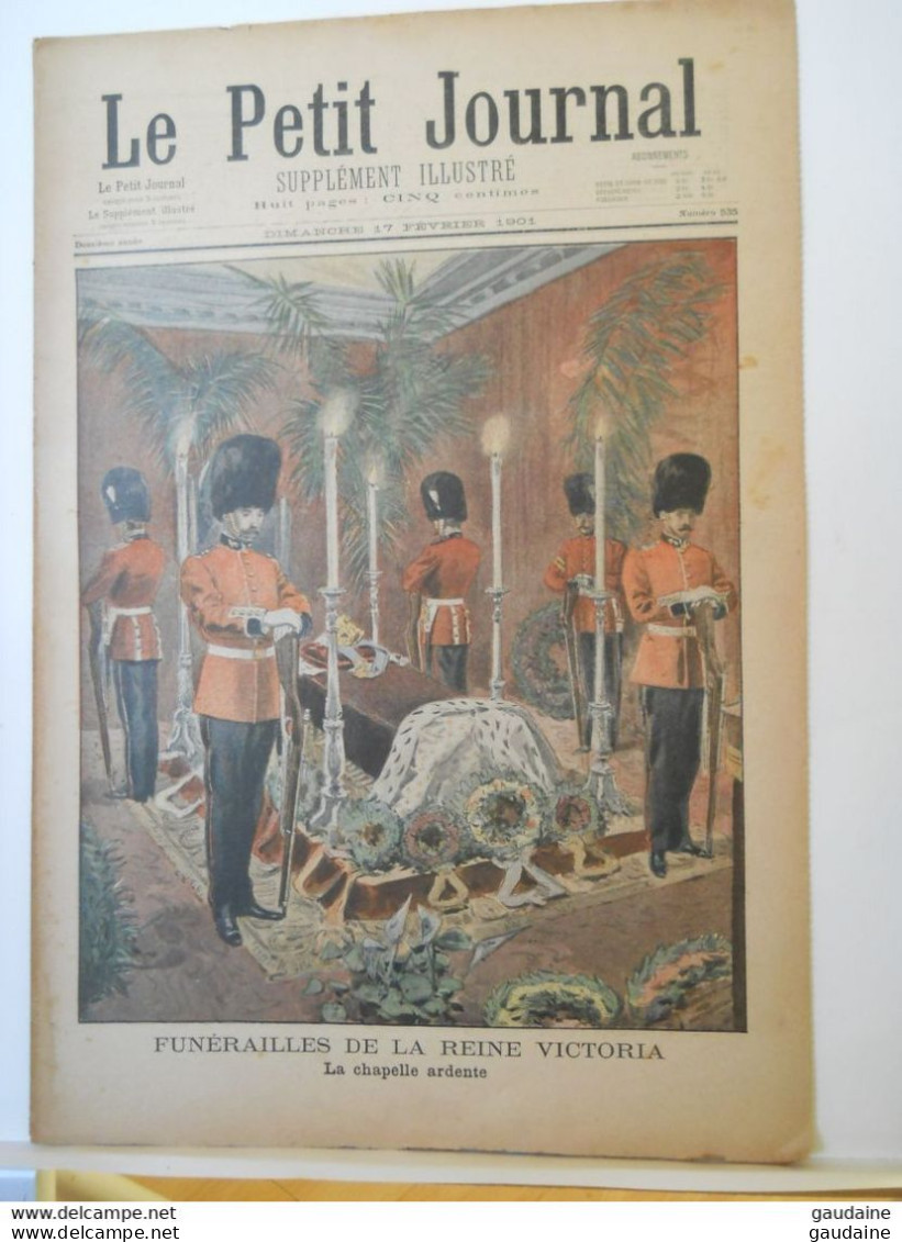 LE PETIT JOURNAL N°535 - 17 FEVRIER 1901 - FUNERAILLES DE LA REINE  VICTORIA D'ANGLETERRE - RETOUR DE CHINE - Le Petit Journal