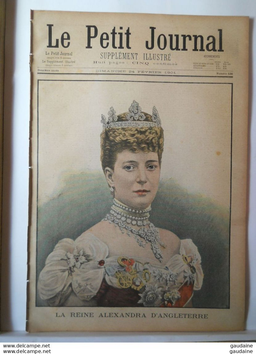 LE PETIT JOURNAL N°536 - 24 FEVRIER 1901 - REINE ALEXANDRA D'ANGLETERRE - MARIAGE DE LA REINE DE HOLLANDE - Le Petit Journal