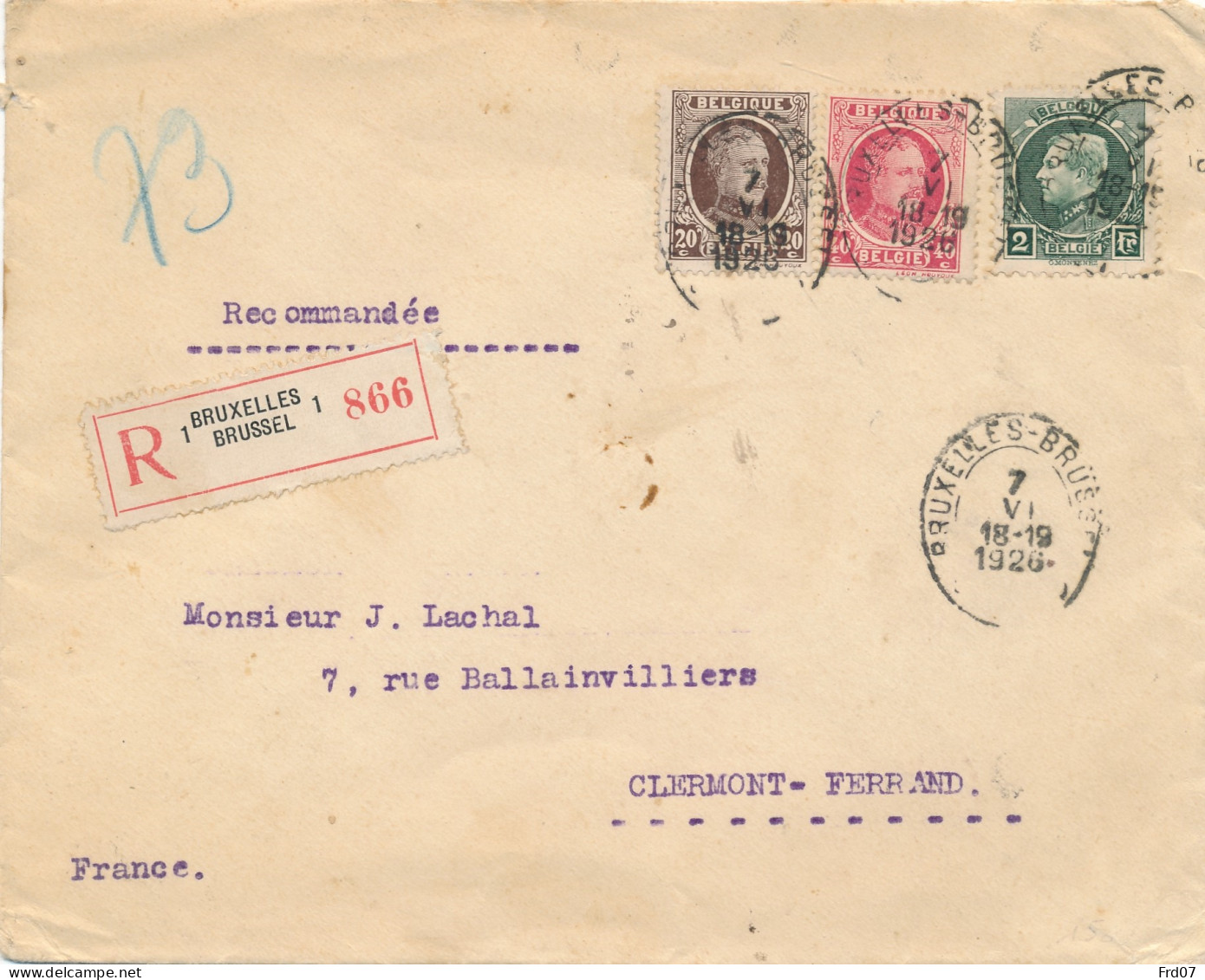 Tricolore 216, 202, 196 Sur Recommandé Bruxelles 7 VI 1926 Vers Clermont-Ferrand 8-8 26 - 1921-1925 Petit Montenez