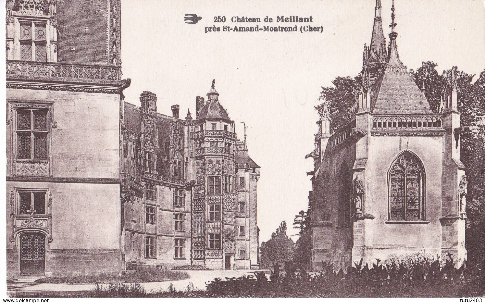 250 CHATEAU DE MEILLANT - Ainay-le-Vieil