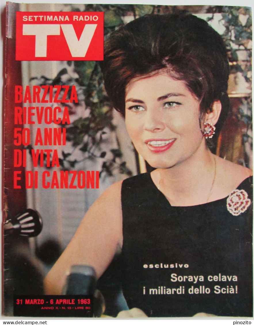 SETTIMANA RADIO TV 13 1963 Soraya Pippo Barzizza Annamaria Guarnieri - TV