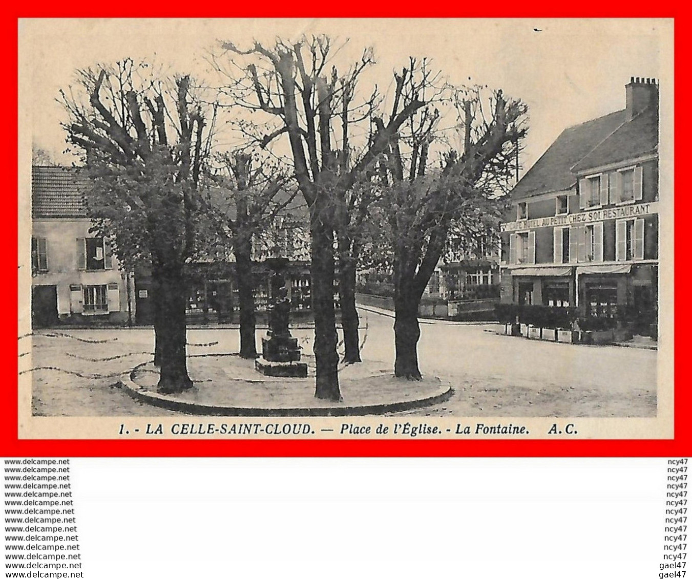 CPA (78)  LA CELLE-SAINT-CLOUD.  Place De L'église, La Fontaine, Café-hôtel-restauranr Au Petit Chez Soi...H1006 - La Celle Saint Cloud