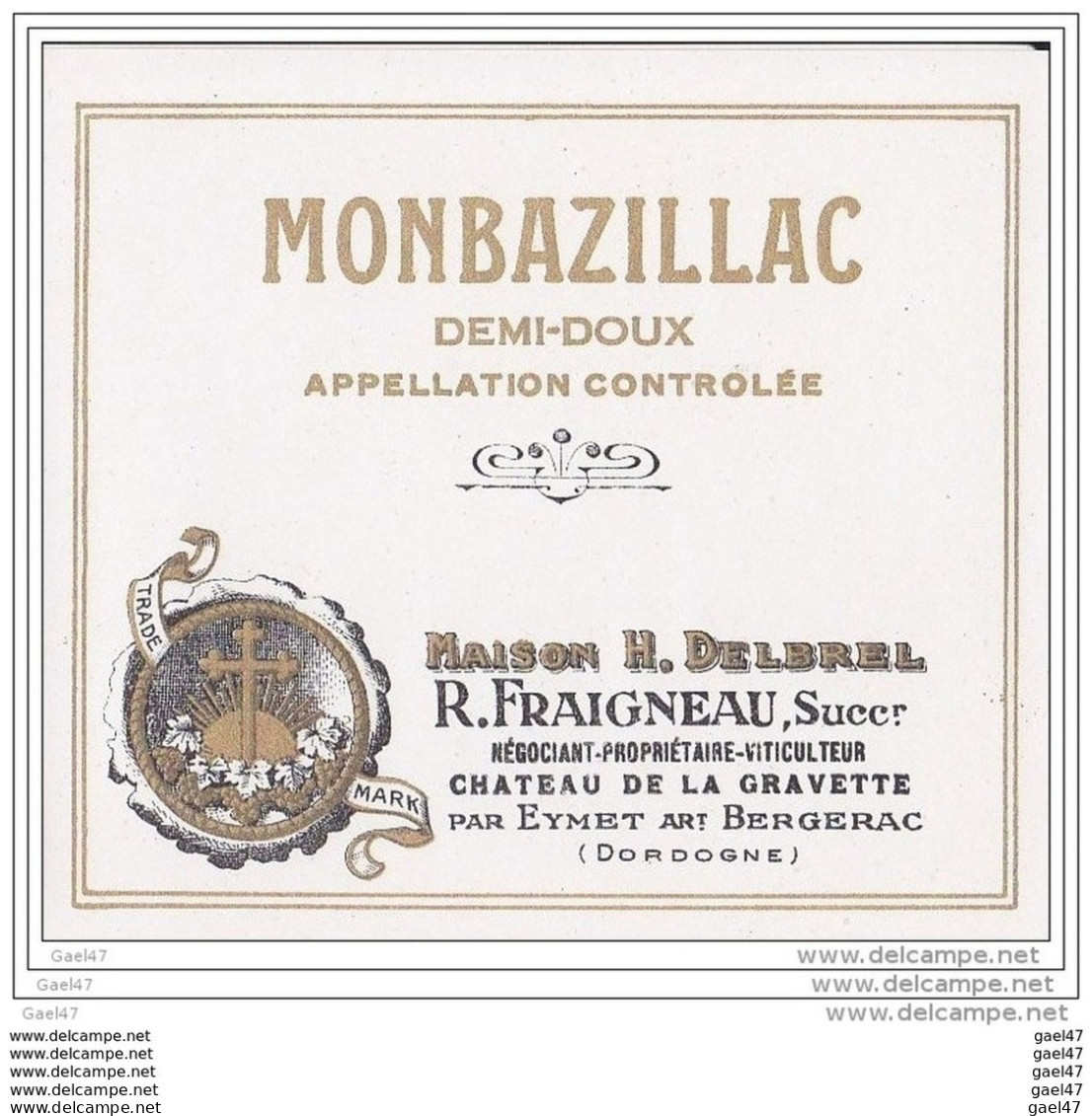 Très Vieille Etiquette Rare Vin De Messe -Réf K720 MONBAZILLAC ( Appellation  Contrôlé ) - Monbazillac