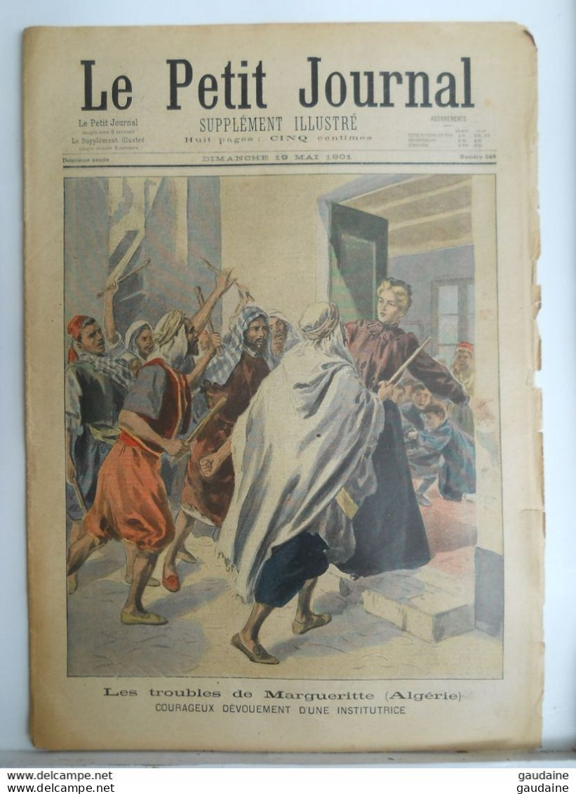 LE PETIT JOURNAL N°548 - 19 MAI 1901 - LES TROUBLES DE MARGUERITE EN ALGERIE - VENGEANCES DE BRACONNIERS - Le Petit Journal