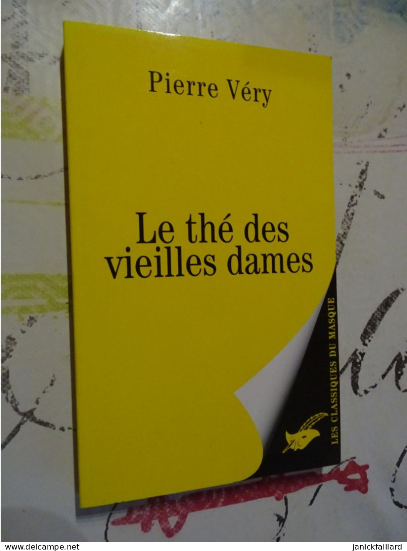 Roman - Le Thé Des Vieilles Dames -  Pierre Véry  - Le Masque - Le Masque