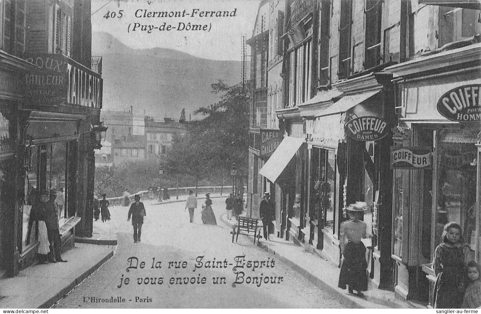 CPA 63 CLERMONT FERRAND / DE LA RUE SAINT ESPRIT JE VOUS ENVOIE UN BONJOUR - Clermont Ferrand