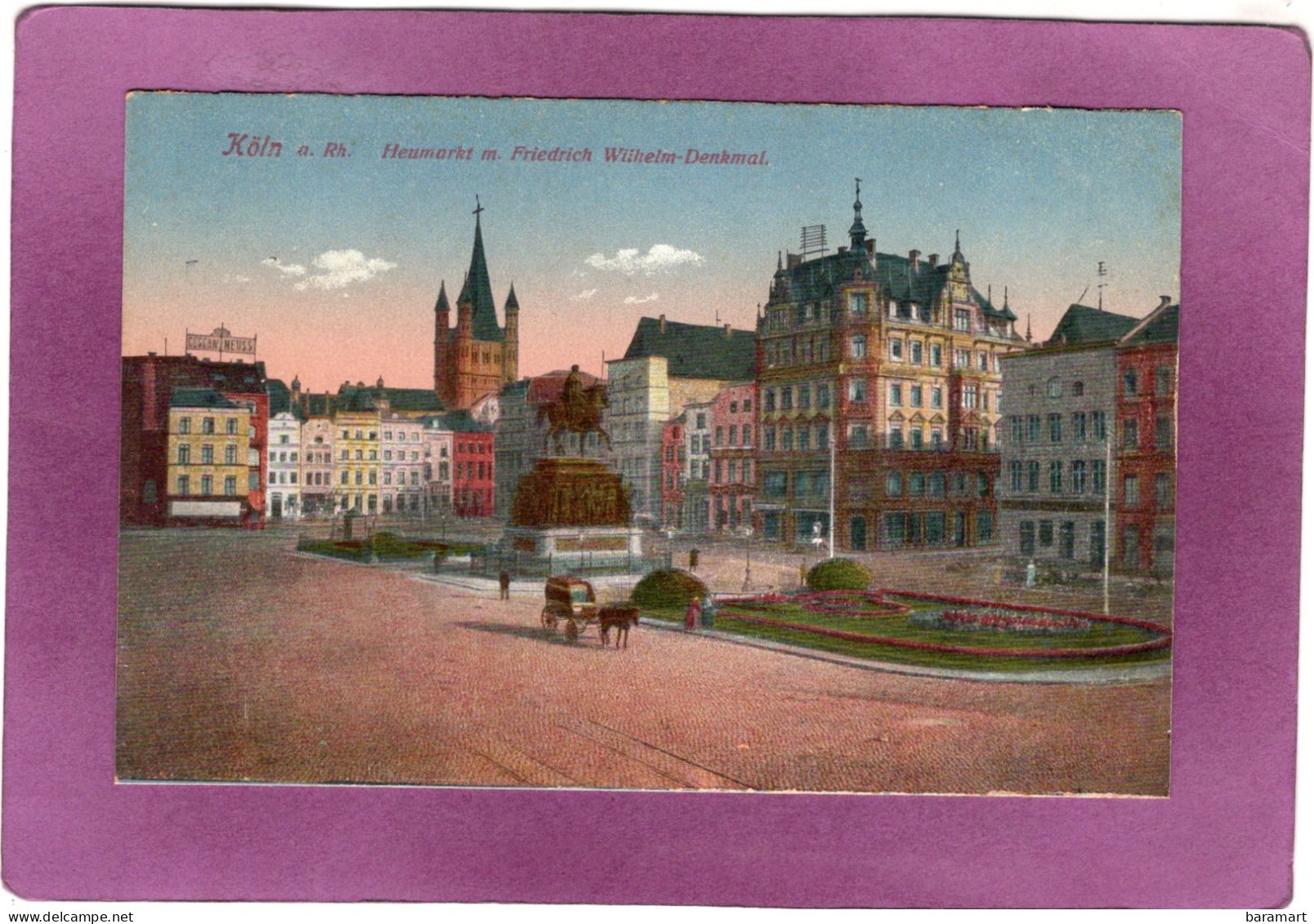 Köln A. Rh Heumarkt M. Friedrich Wilhelm Denkmal - Koeln