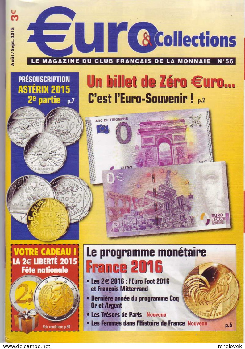 (Livres). Monnaies. Euro Et Collections. N° 56. Aout/sept 2015 & N° 54 & 70 - Livres & Logiciels