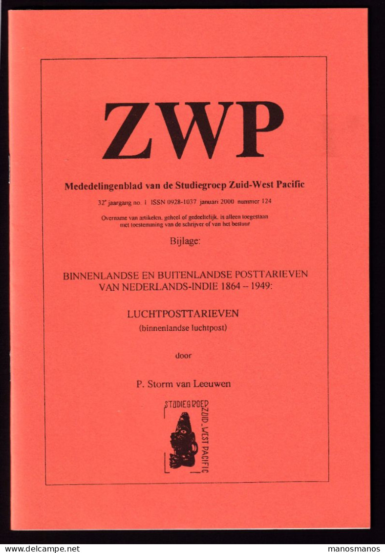 921/39 -- NEDERLANDS INDIE Posttarieven 1864/1949 Luchtpost - Door Storm Van Leeuwen, 56 Blz, 2000, Studiegroep ZWP - Philatélie Et Histoire Postale