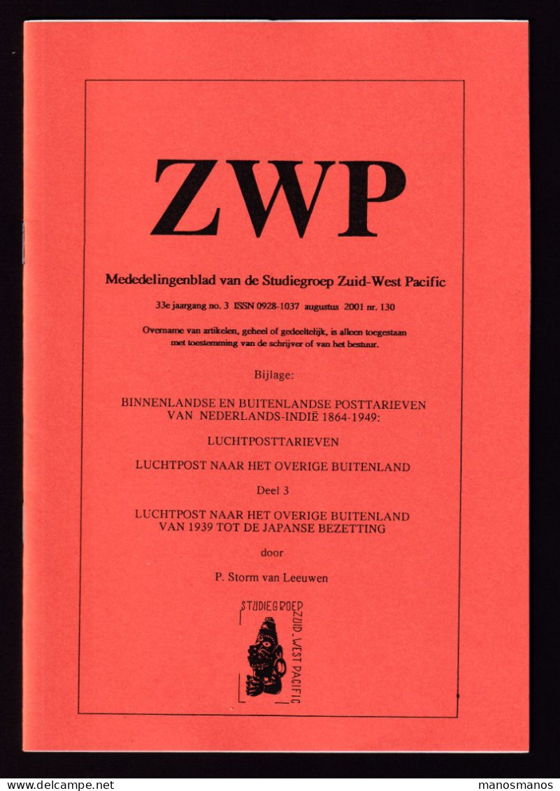 922/39 -- NEDERLANDS INDIE Posttarieven 1864/1949 Luchtpost - Door Storm Van Leeuwen, 230 Blz, 2000/2, Studiegroep ZWP - Filatelie En Postgeschiedenis