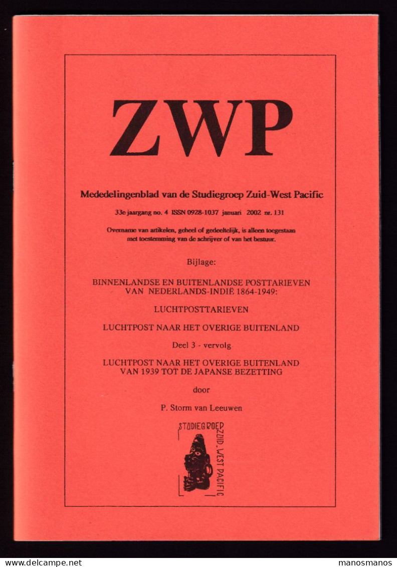 922/39 -- NEDERLANDS INDIE Posttarieven 1864/1949 Luchtpost - Door Storm Van Leeuwen, 230 Blz, 2000/2, Studiegroep ZWP - Filatelie En Postgeschiedenis