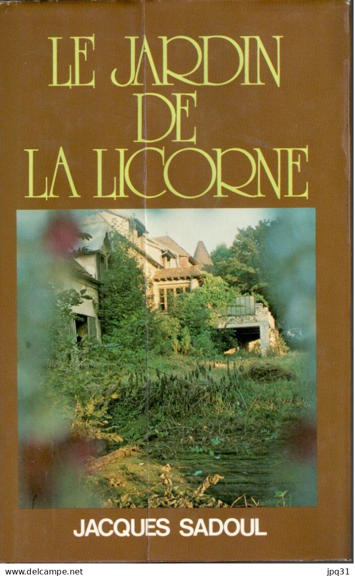 Jacques Sadoul - Le Jardin De La Licorne - 1978 - Toverachtigroman