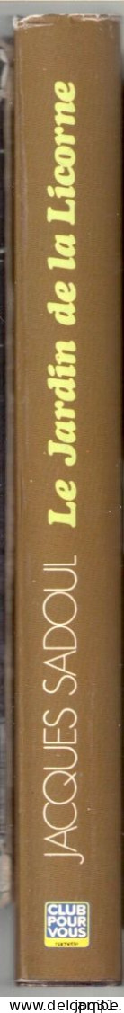 Jacques Sadoul - Le Jardin De La Licorne - 1978 - Fantásticos