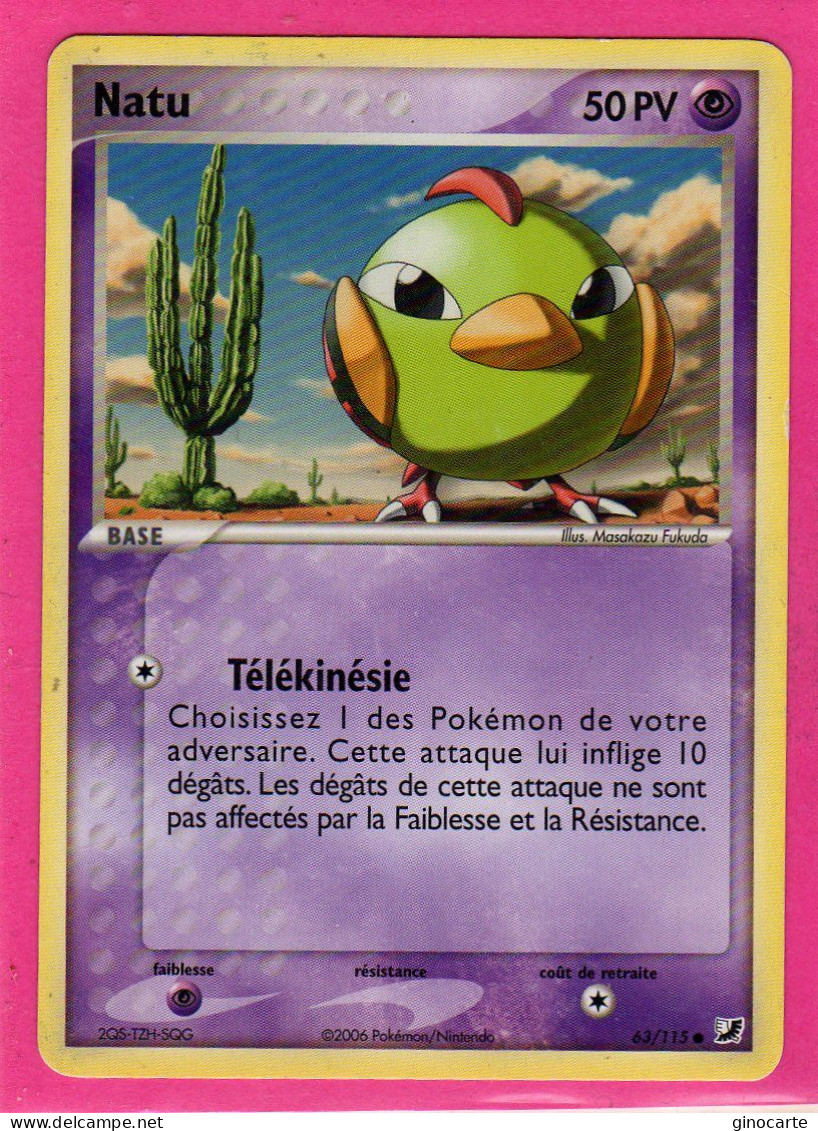 Carte Pokemon 2006 Ex Forces Cachées 63/115 Natu 50pv Neuve - Ex