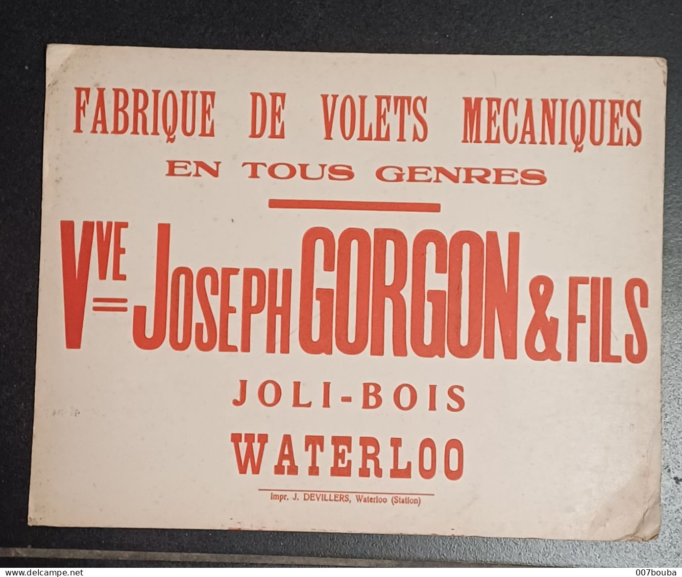 WATERLOO JOLI-BOIS / Vve JOSEPH GORGON & FILS _ FABRIQUE DE VOLETS MÉCANIQUES / FORMAT 30x25cm - Pappschilder