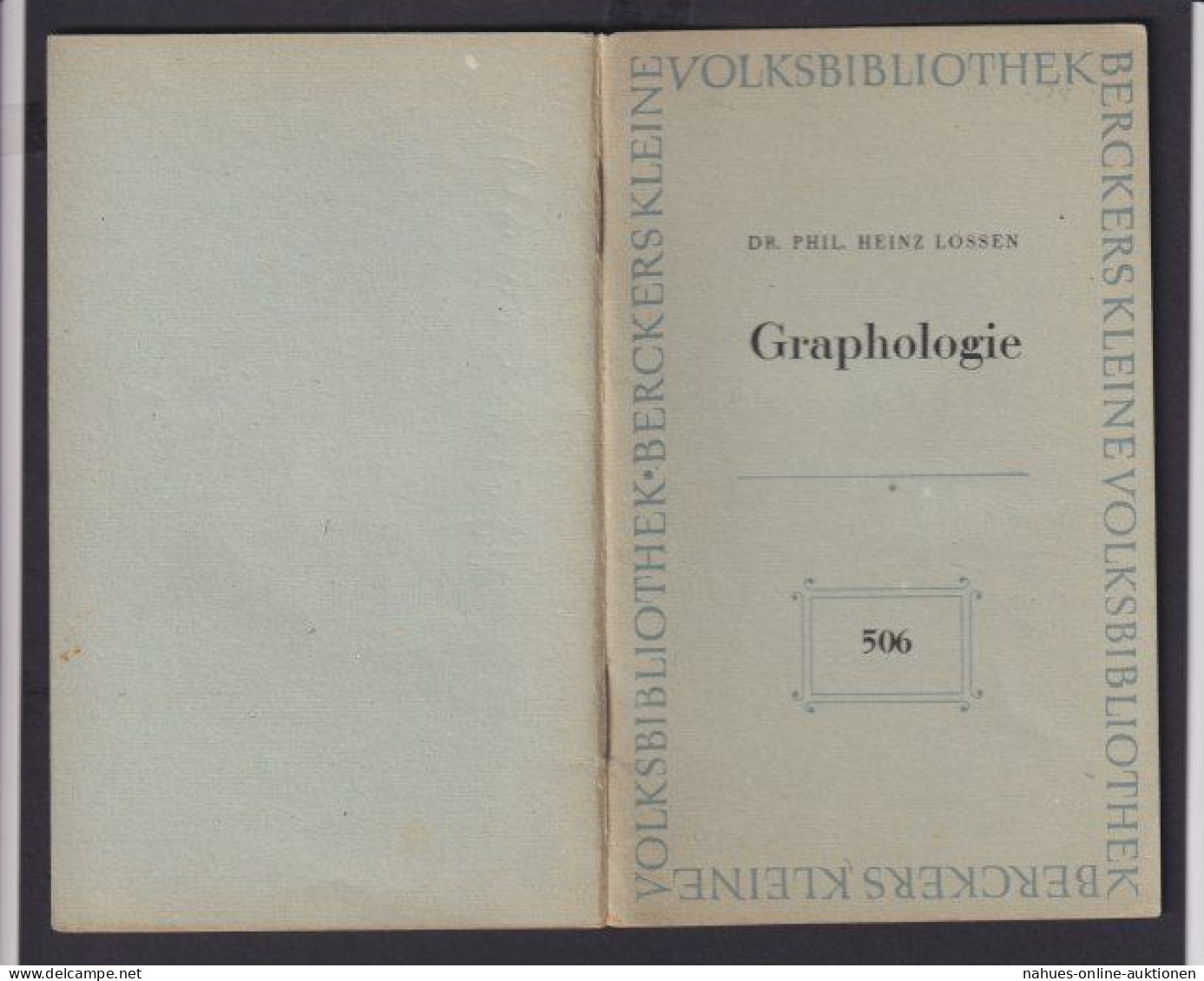 Buch Graphologie Berckers Kleine Volkbibliothek Büchlein R. Phil Heinz Lossen - Exlibris