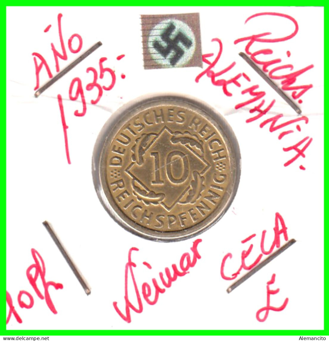 GERMANY REPÚBLICA DE WEIMAR 10 PFENNIG DE PENSIÓN ( 1935 CECA - E ) MONEDA DEL AÑO 1923-1936 (RENTENPFENNIG KM # 32 - 10 Rentenpfennig & 10 Reichspfennig