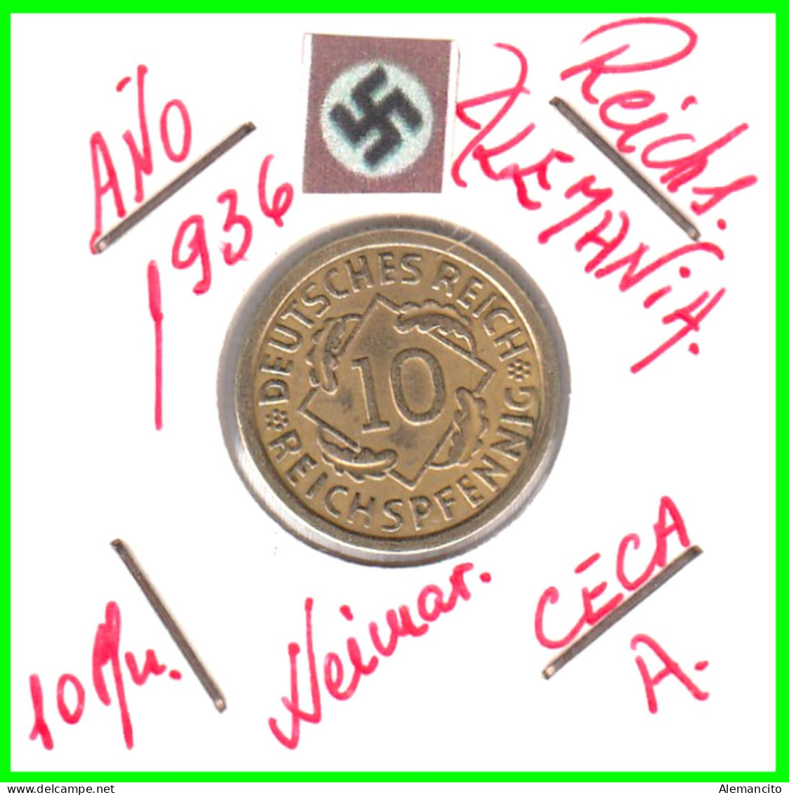 GERMANY REPÚBLICA DE WEIMAR 10 PFENNIG DE PENSIÓN ( 1936 CECA - A ) MONEDA DEL AÑO 1923-1936 (RENTENPFENNIG KM # 32 - 10 Renten- & 10 Reichspfennig