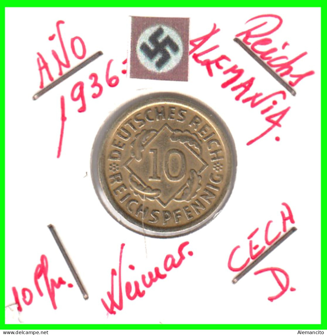 GERMANY REPÚBLICA DE WEIMAR 10 PFENNIG DE PENSIÓN ( 1936 CECA - D ) MONEDA DEL AÑO 1923-1936 (RENTENPFENNIG KM # 32 - 10 Renten- & 10 Reichspfennig