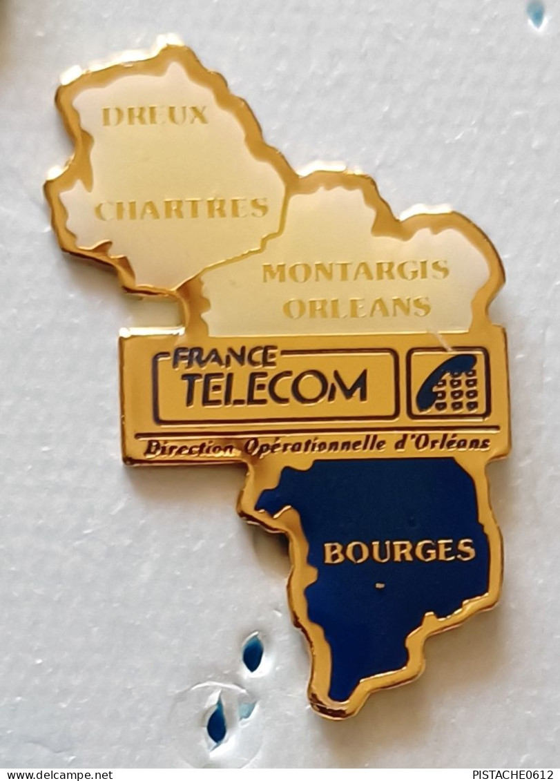 Pin's France Telecom Dreux Chartres Montargis Orléans Bourges - Telecom De Francia