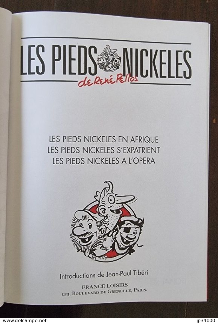 LES PIEDS NICKELES Intégrale Tome 7 (3 Histoires Différentes) Ed F. Loisirs 2007 - Pieds Nickelés, Les